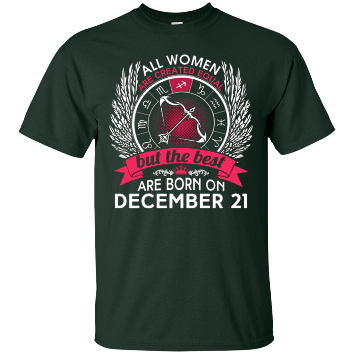 All Women Are Created Equal Born On December 21 T-shirt