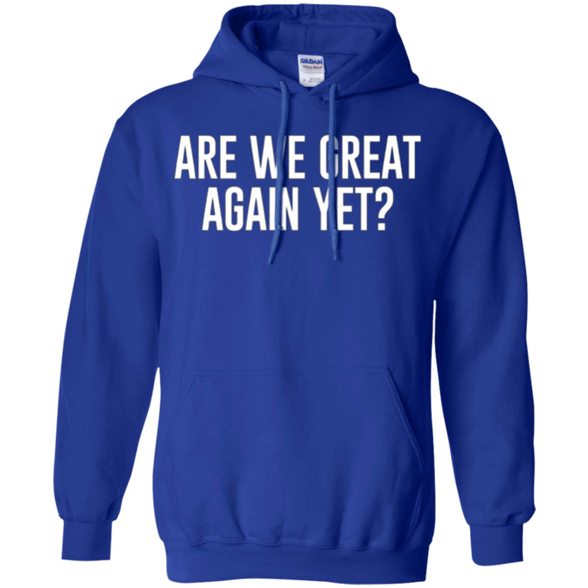 Are We Great Again Yet? - T-shirt