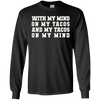 Image of With My Mind On My Tacos And My Tacos On My Mind T-Shirt