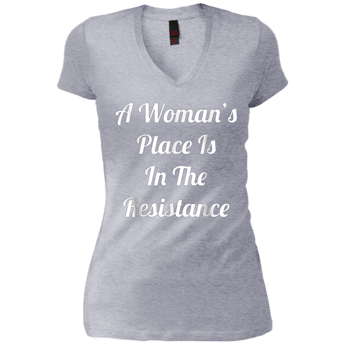 A Woman's Place Is In The Resistance T-Shirt