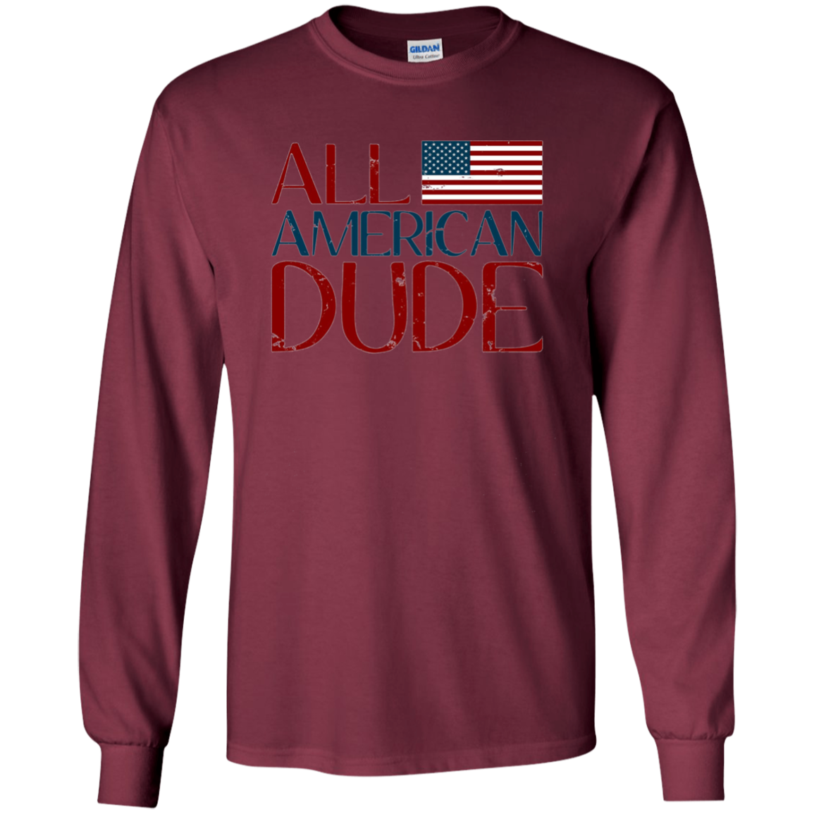 All American Dude 4th of July Patriotic America USA Shirt LS