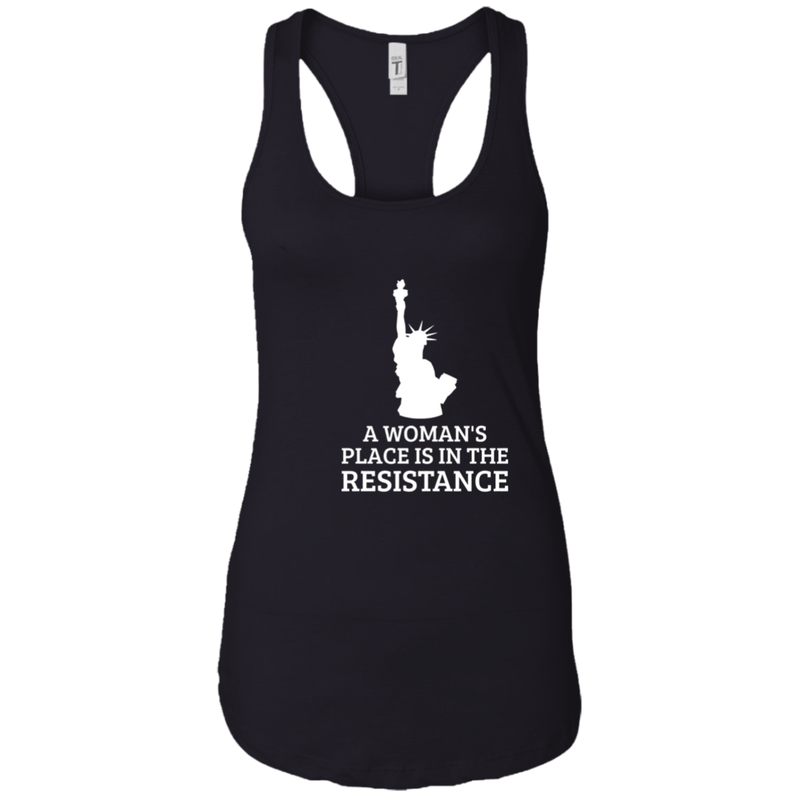 A Woman's Place is In The Resistance T-Shirt