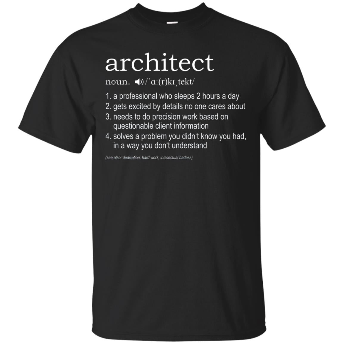 Architect Definition T-Shirt - funny TShirt for architects