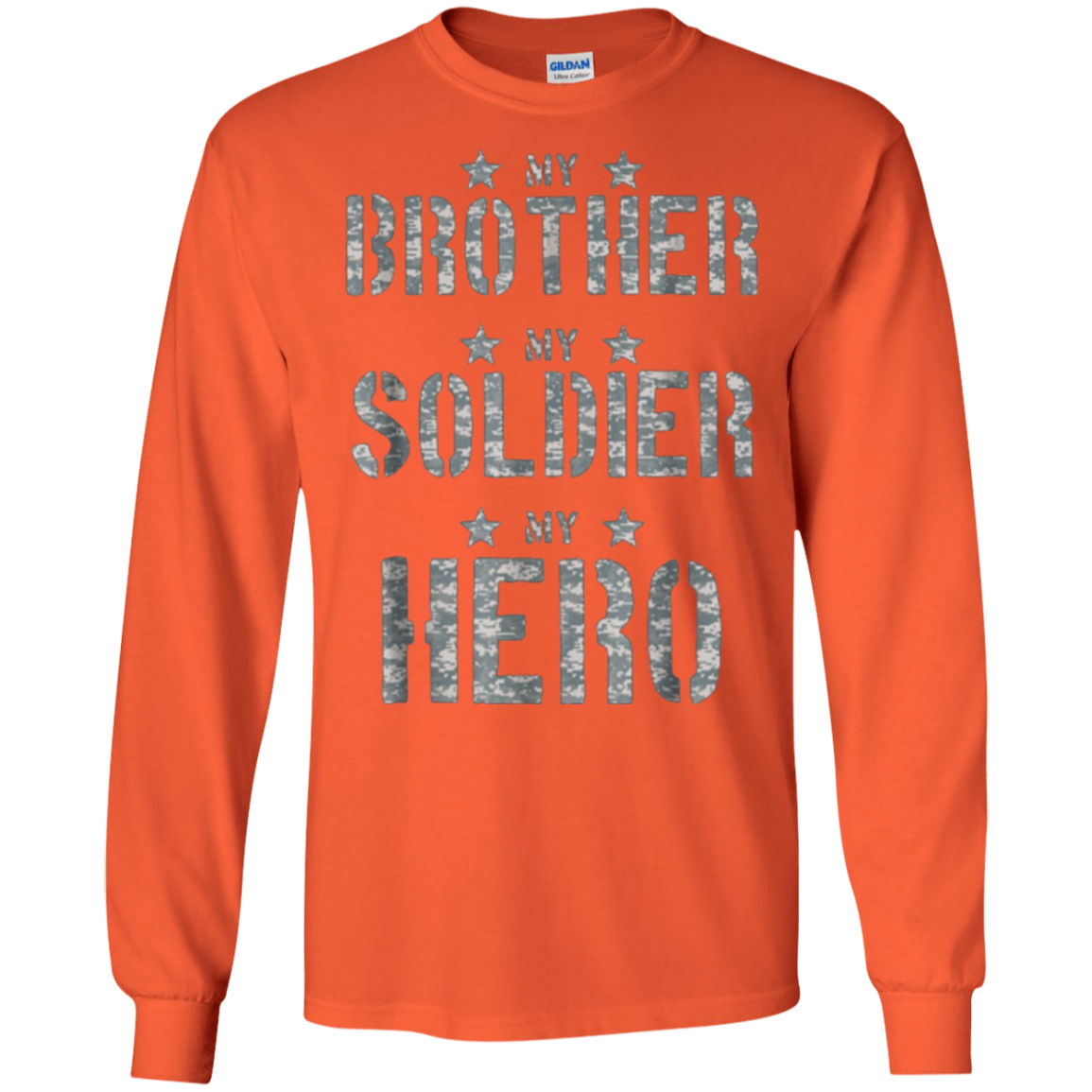 Army My Brother My Solider My Hero T-shirt