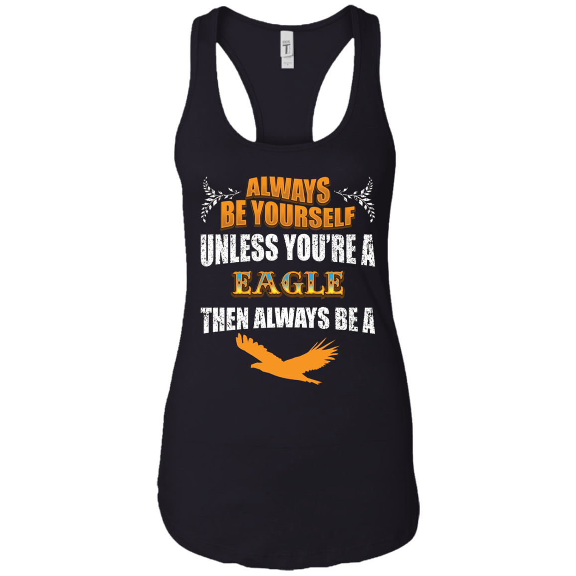 Always Be An American Eagle Novelty Chill Shirt