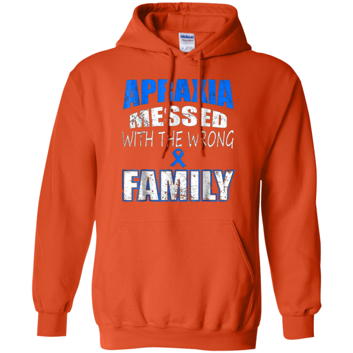 Apraxia messed with the wrong Family t shirt