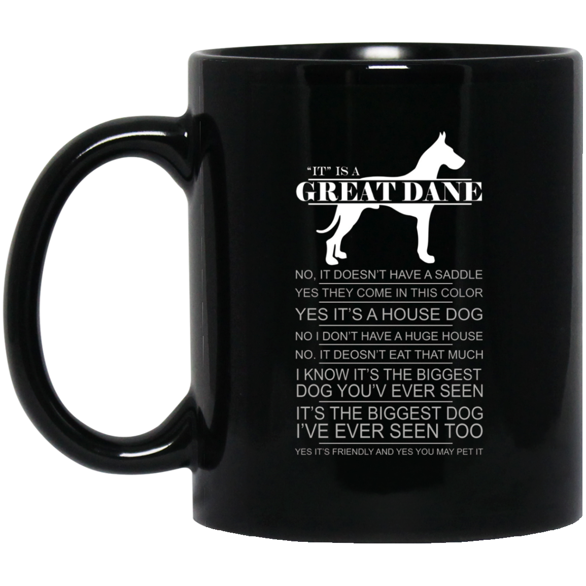 "It" Is A Great Dane T-Shirt