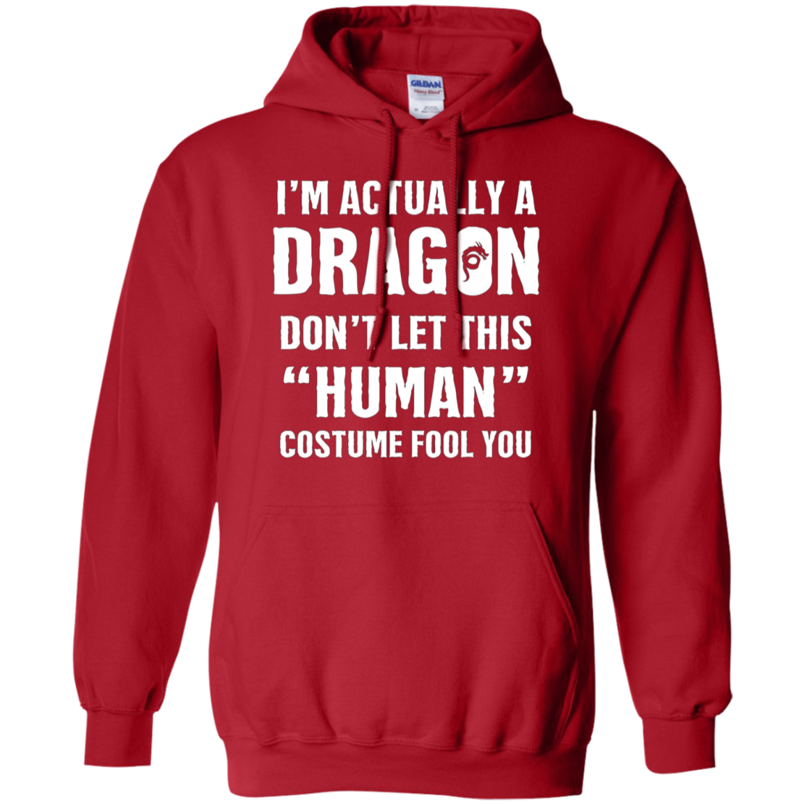 "I'm Actually A Dragon" - Funny Halloween Costume T-Shirt