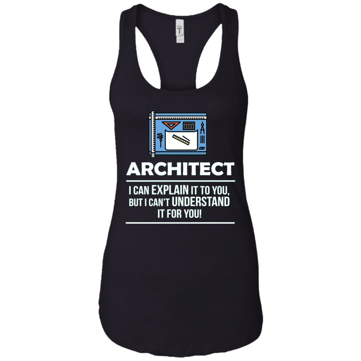 Architect Shirt I Can Explain It Occupation Novelty T-shirt