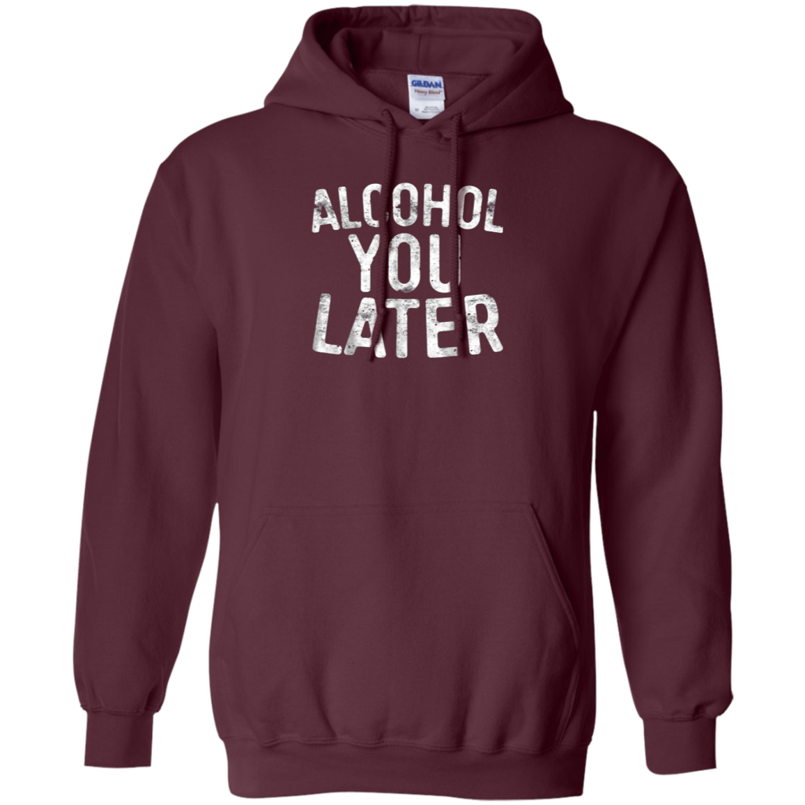 Alcohol You Later T-Shirt Funny Drinking Gift Shirt