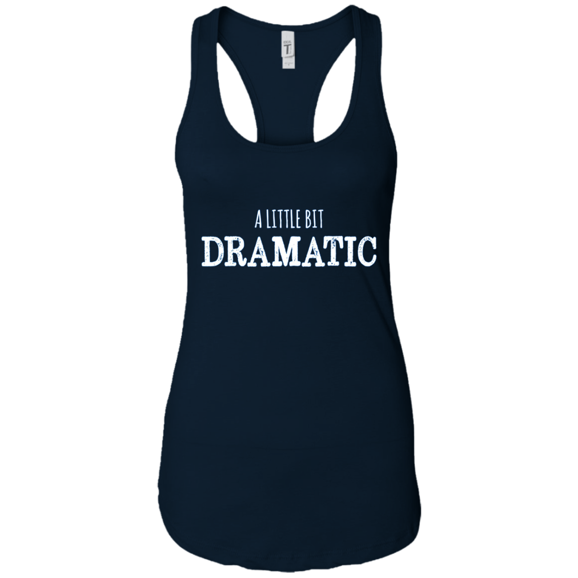 A Little Bit Dramatic Funny Drama Queen Tshirt