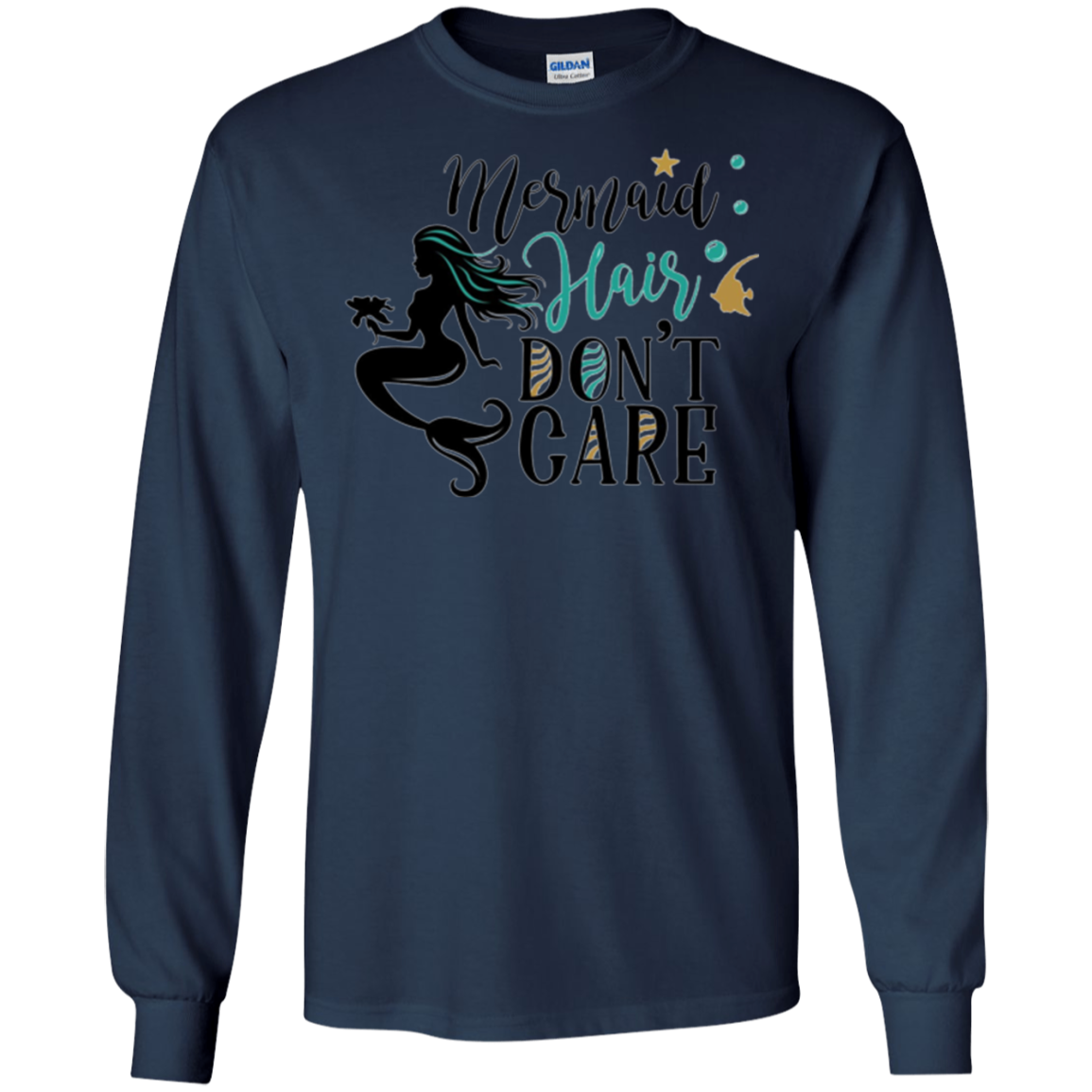 "Mermaid Hair, Don't Care" Funny Women's Shirt