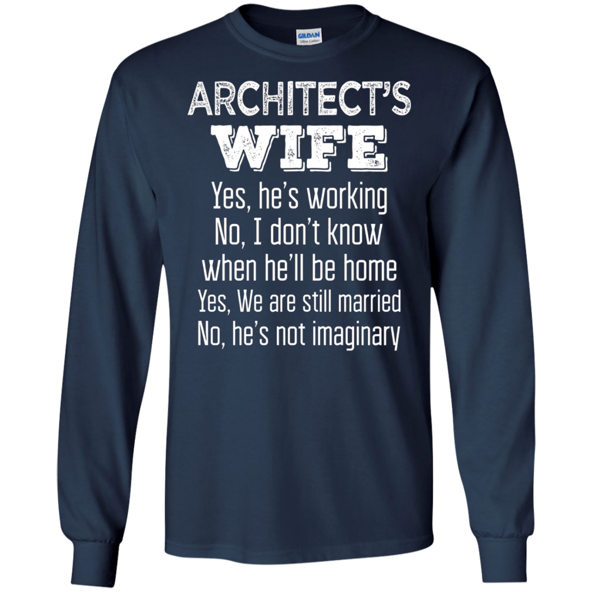 Architect's Wife Funny Wedding Anniversary Gift T Shirt