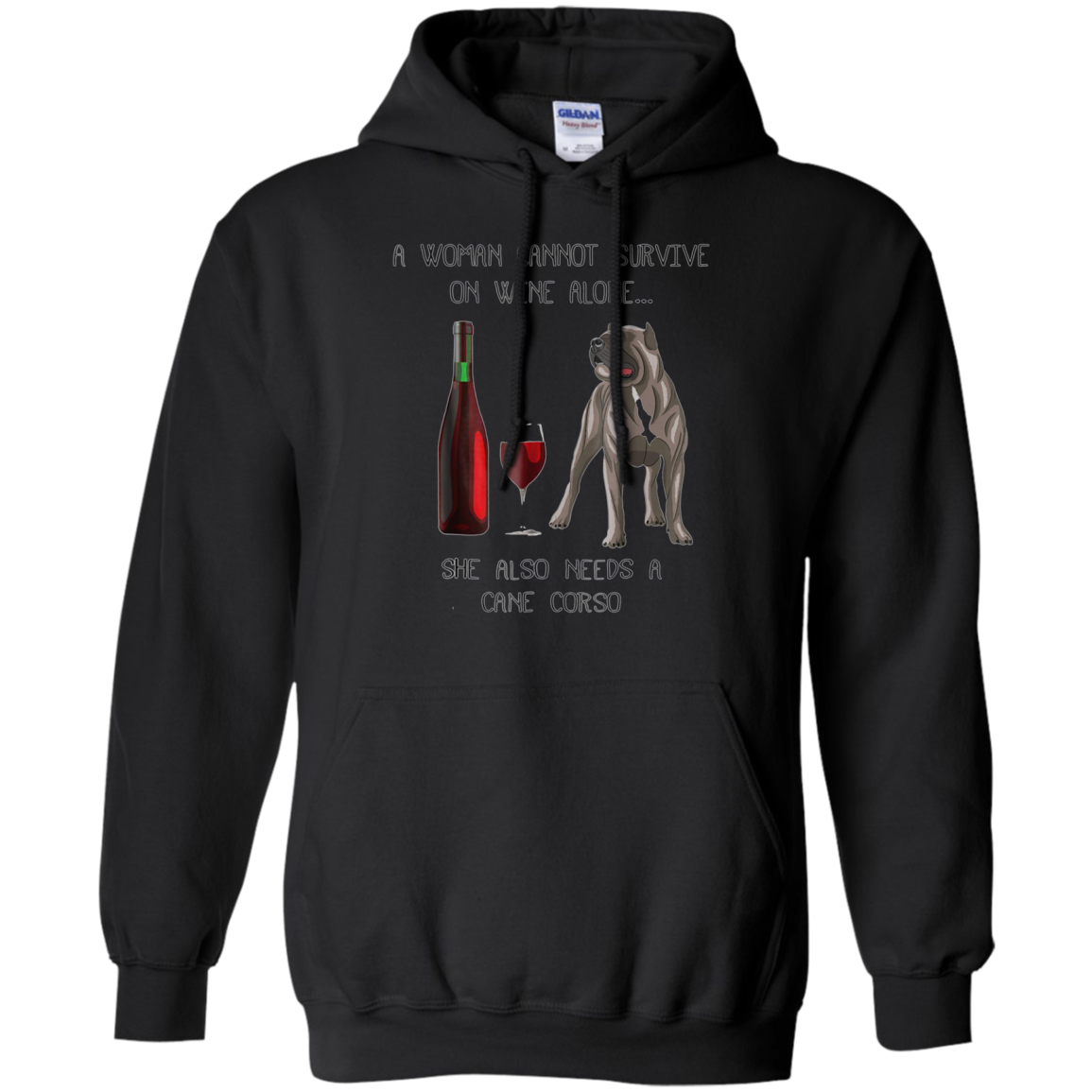 Woman Cannot Survive on Wine Alone needs A Cane Corso Tshirt