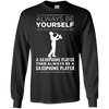 Image of Always Be Yourself Unless a Saxophone Player Funny T-shirt