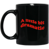 Image of A Little Bit Dramatic / Wavy Aesthetic T-Shirt
