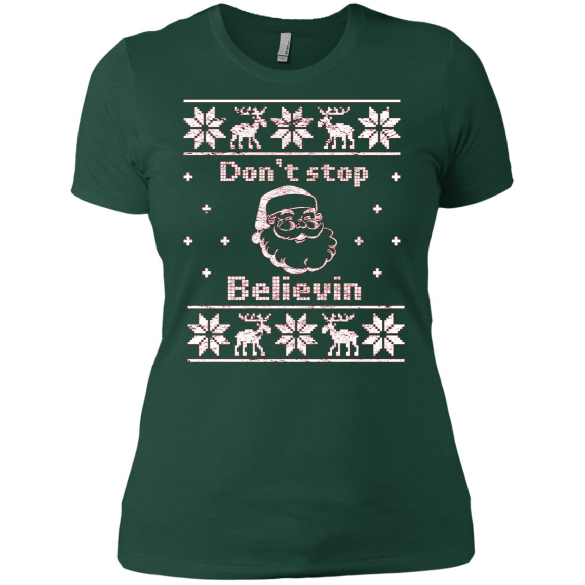 Santa T-Shirt: Don't Stop Believin Ugly Christmas Tee Gift