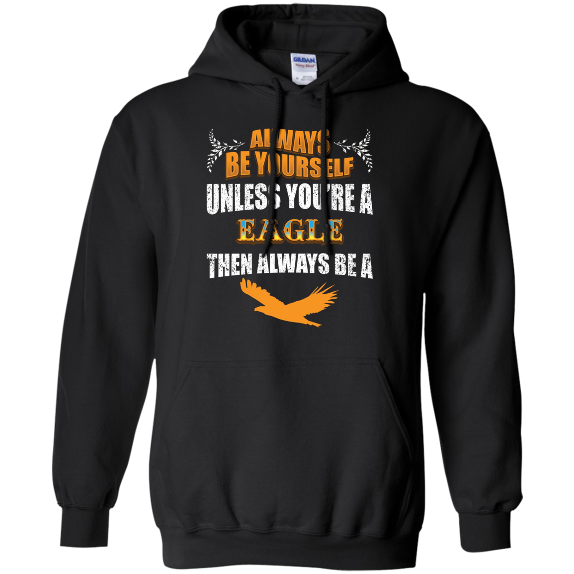 Always Be An American Eagle Novelty Chill Shirt