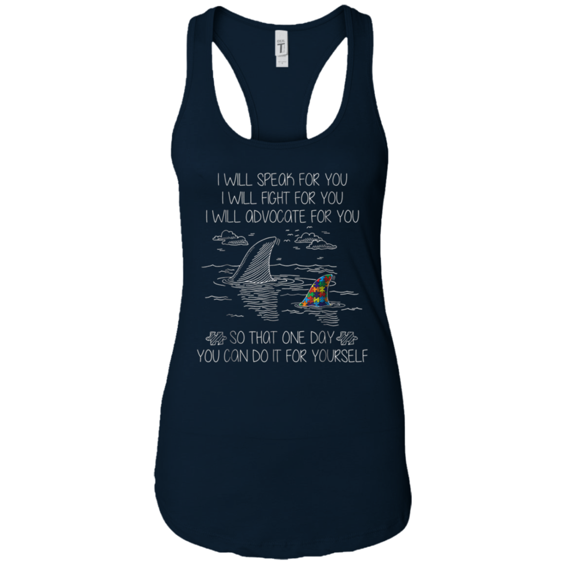 Autism Shark T-shirt I Will Speak Fight Advocate For You