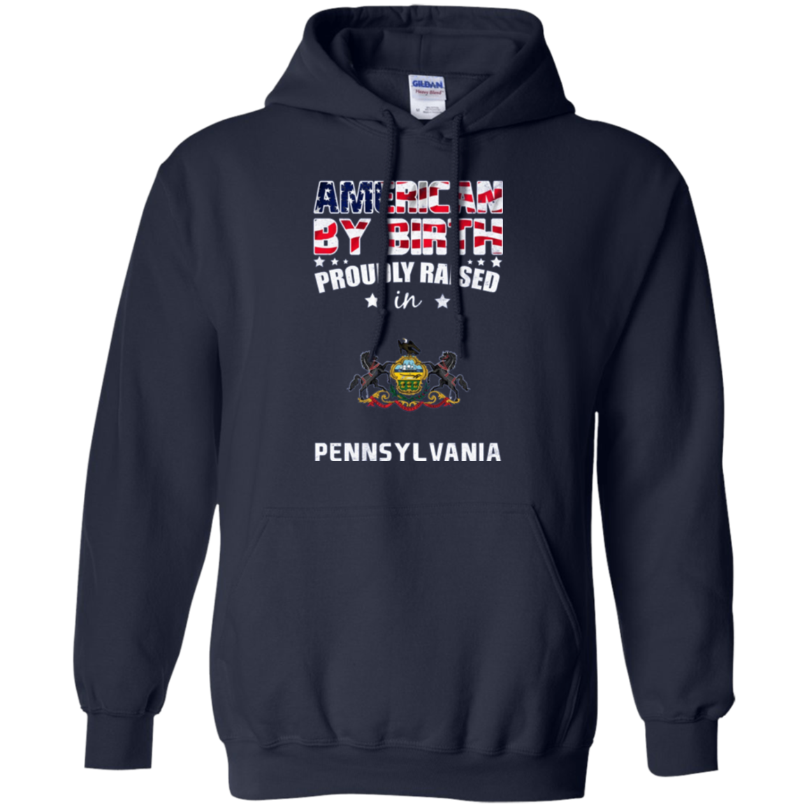 American By Birth Proudly Raised In Pennsylvania Flag Shirt