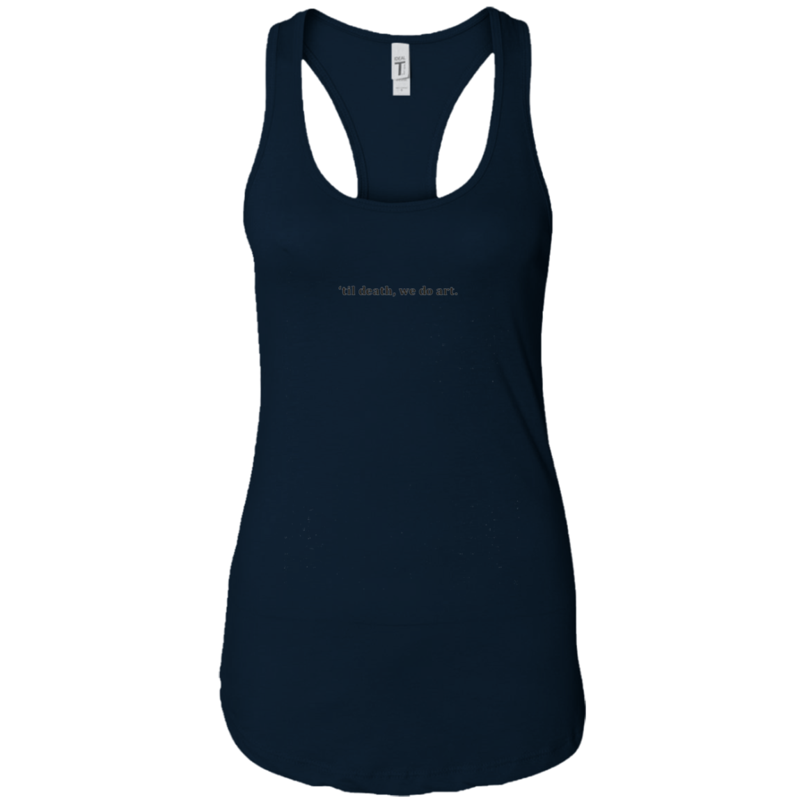 'til death, we do art. Black font - Long Sleeve