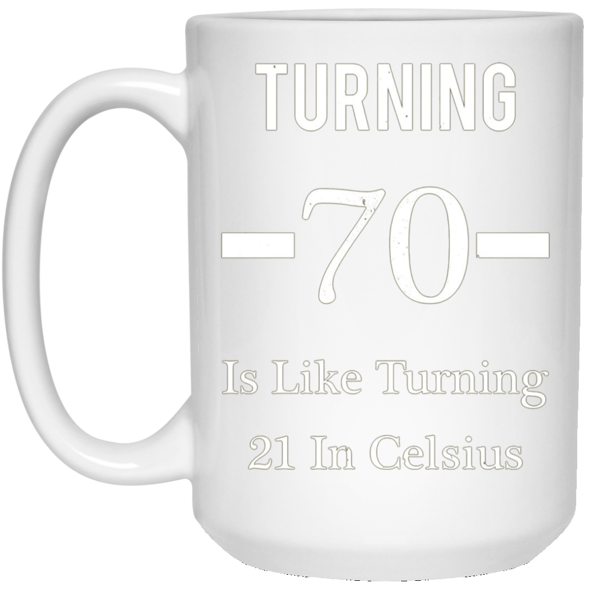 Funny Happy 70th Birthday T-Shirt for Men or Women