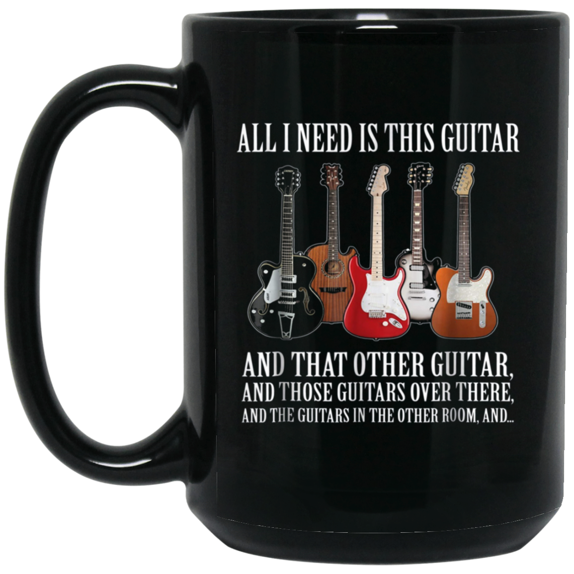 All I Need Is This Guitar TShirt True Story About Guitarists