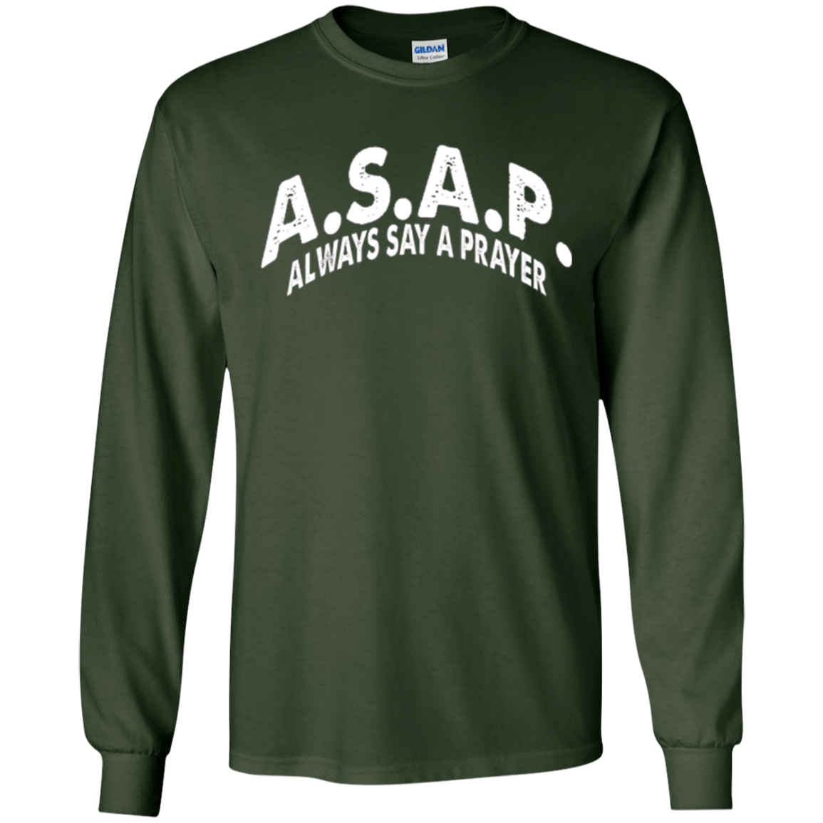 ASAP Always Say a Prayer Tshirt Christian Religious