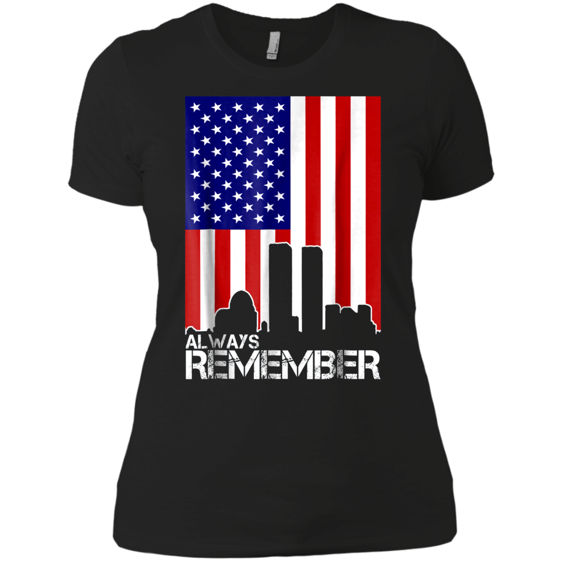 Always Remember T-Shirt