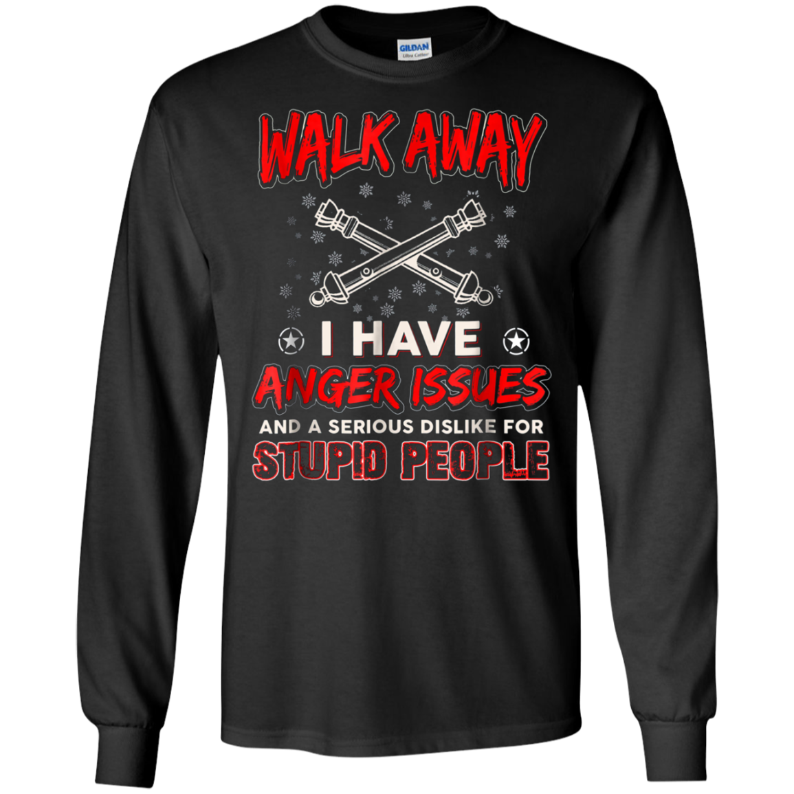 Artilleryman T-shirt , Walk Away I Have Anger Issues Aand A