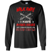 Image of Artilleryman T-shirt , Walk Away I Have Anger Issues Aand A