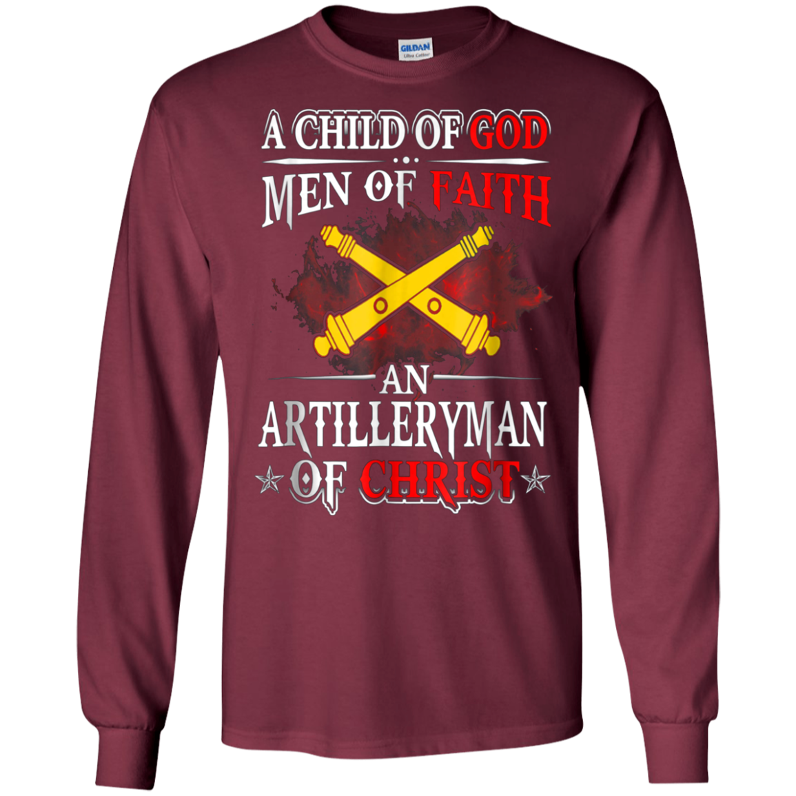 Artilleryman Of Christ A Child Of God Men Of Faith T-shirt