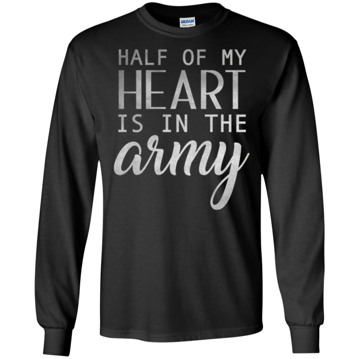 Army Wife Shirt Girl , Half Of My Heart Is In The Army