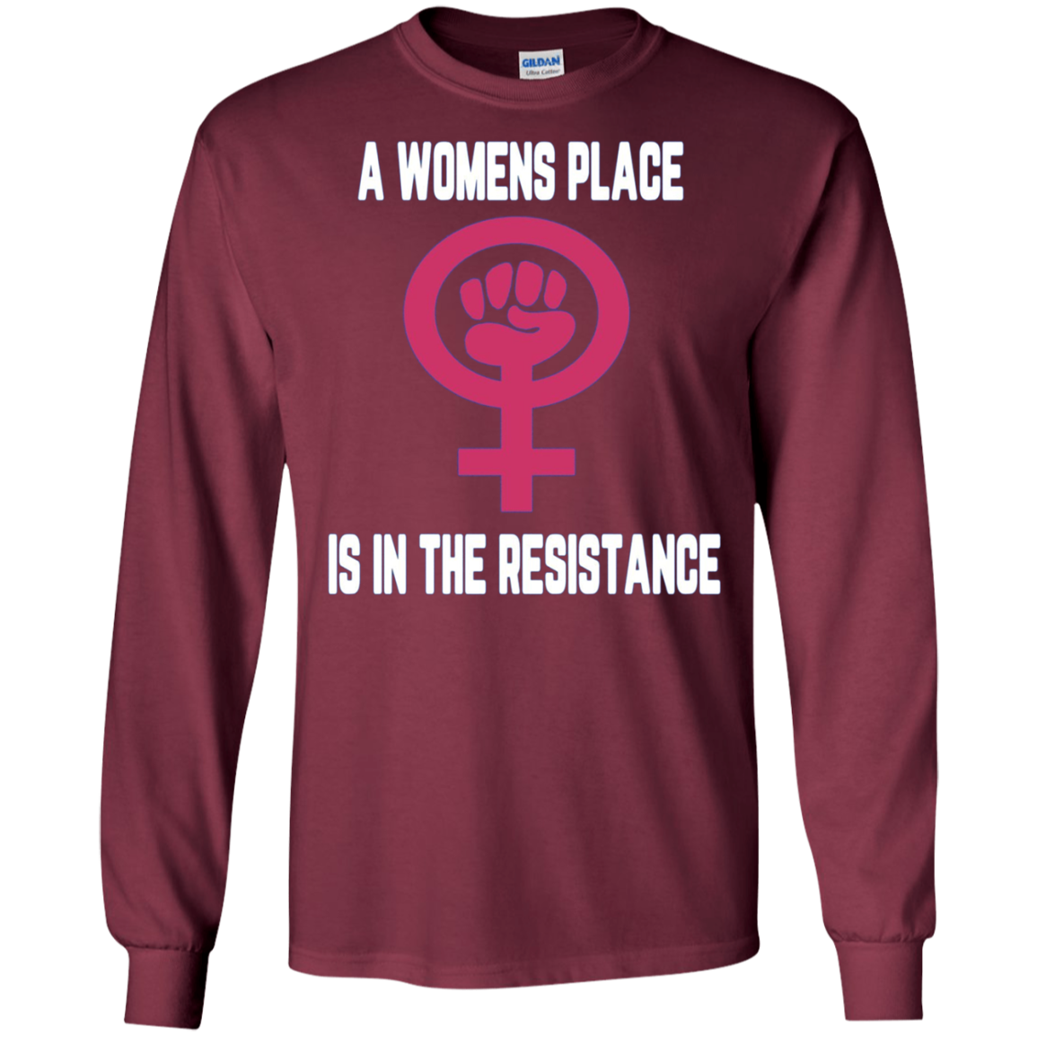 A womens place is in the resistance long sleeve shirt