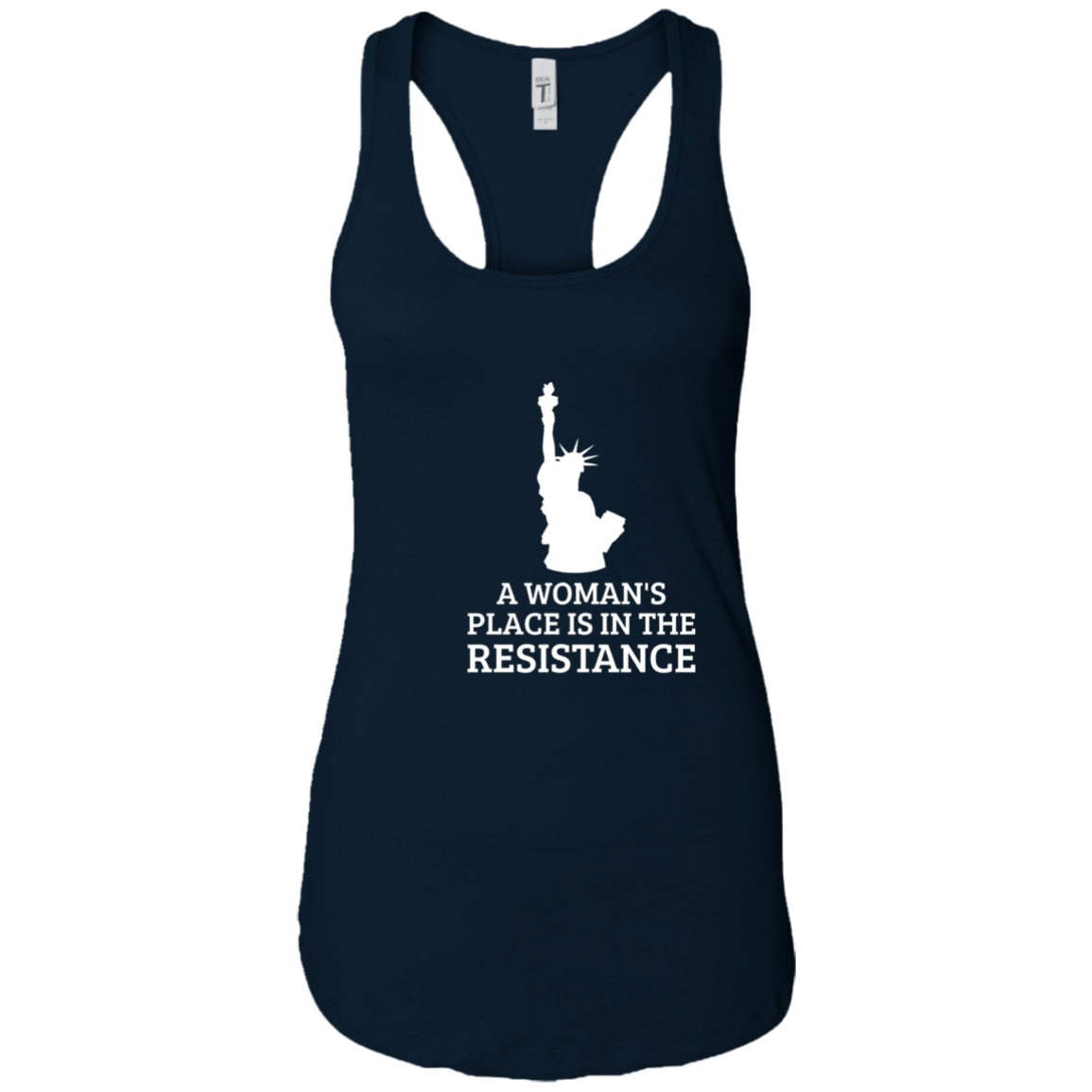 A Woman's Place is In The Resistance T-Shirt
