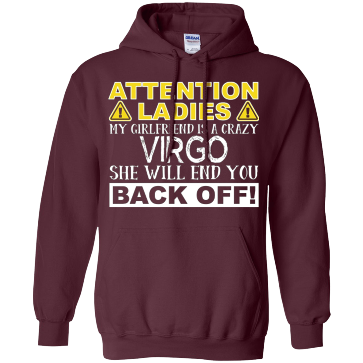 Attention Ladies My Girlfriend Is A Crazy Virgo Funny Tee