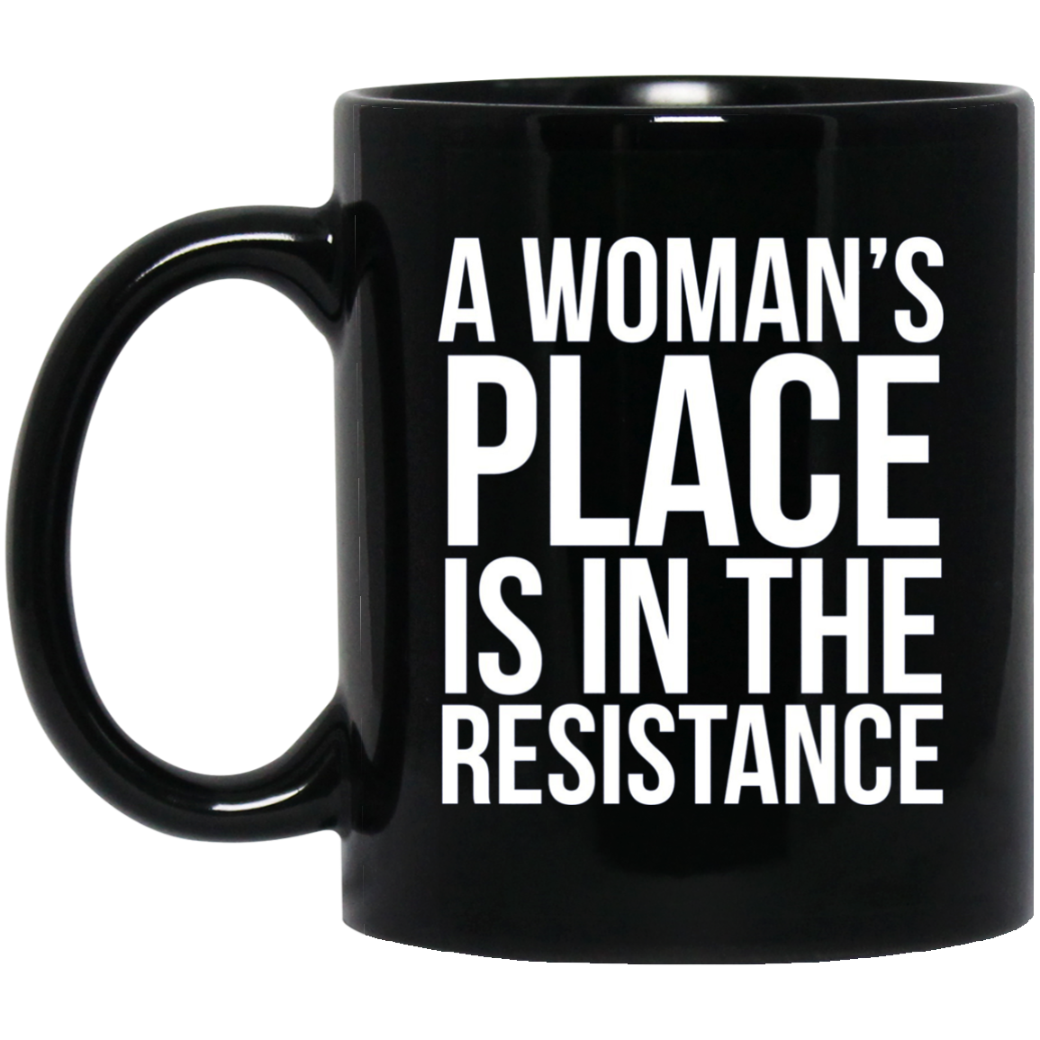 A Womans Place Is In The Resistance Long Sleeve T-Shirt