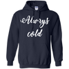 Image of Always Cold Long Sleeve Shirt