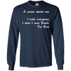 Image of A Poem About Me - I Hate Everyone I Wish I Was Drunk The End