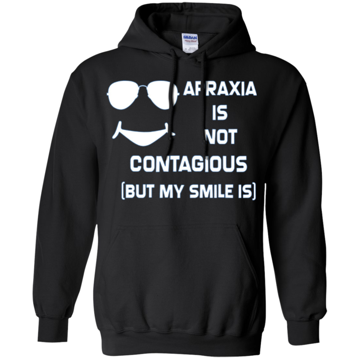 Apraxia Is Not Contagious (But My Smile Is) T-shirt