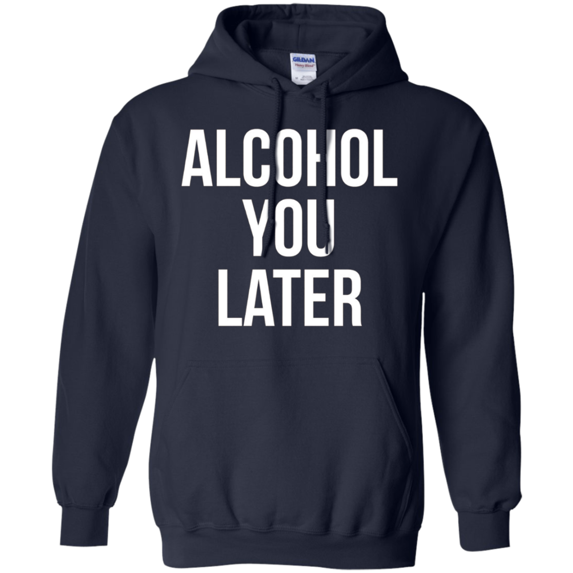 Alcohol You Later T-shirt