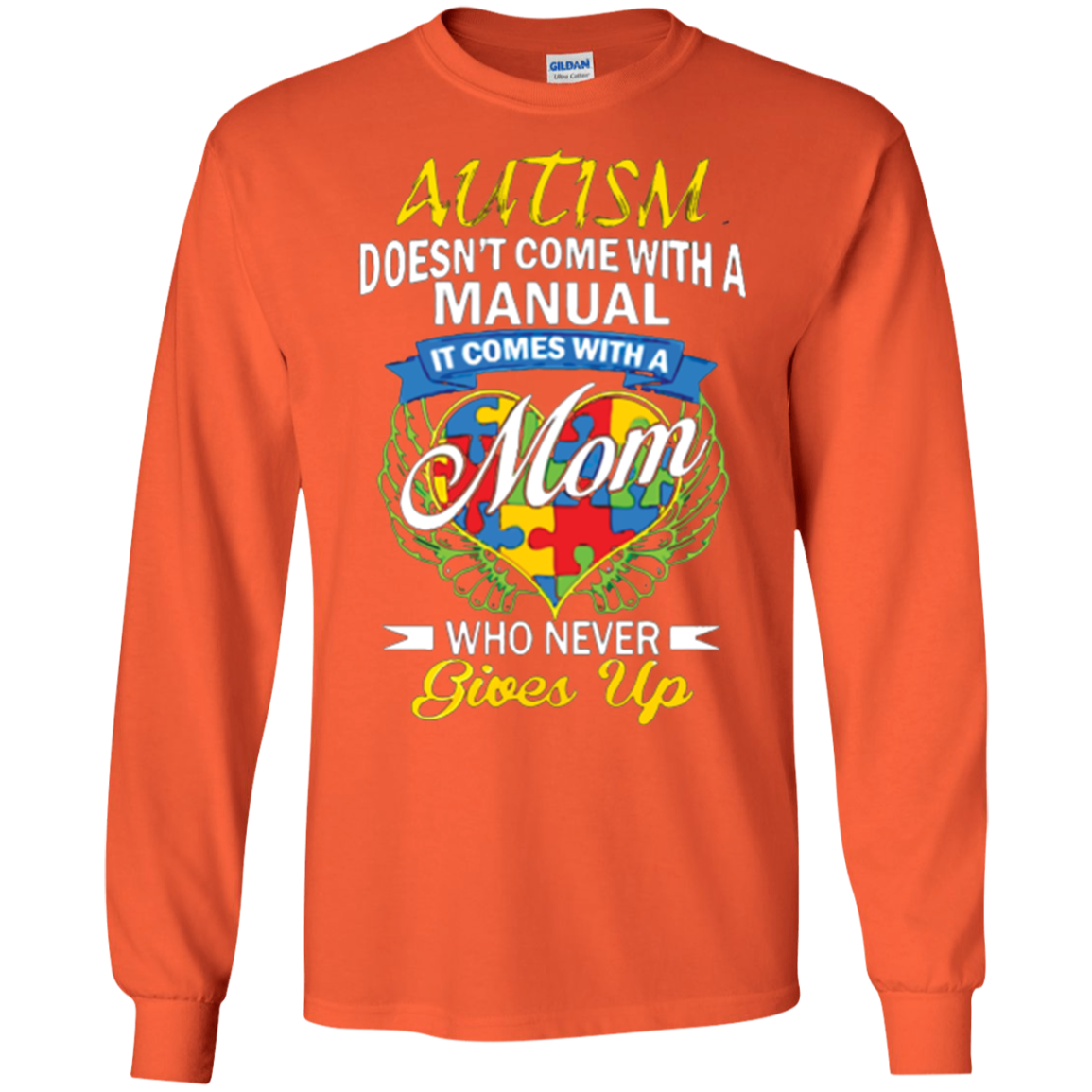 Autism Doesn't Come With A Manual It Come With A Mom T-Shirt
