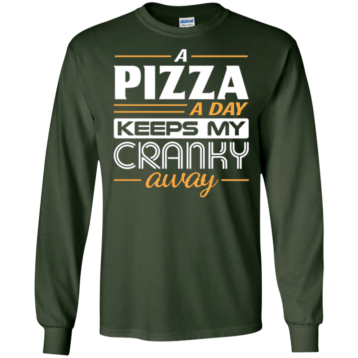 A Pizza a Day Keeps My Cranky Away Foodie T-Shirt