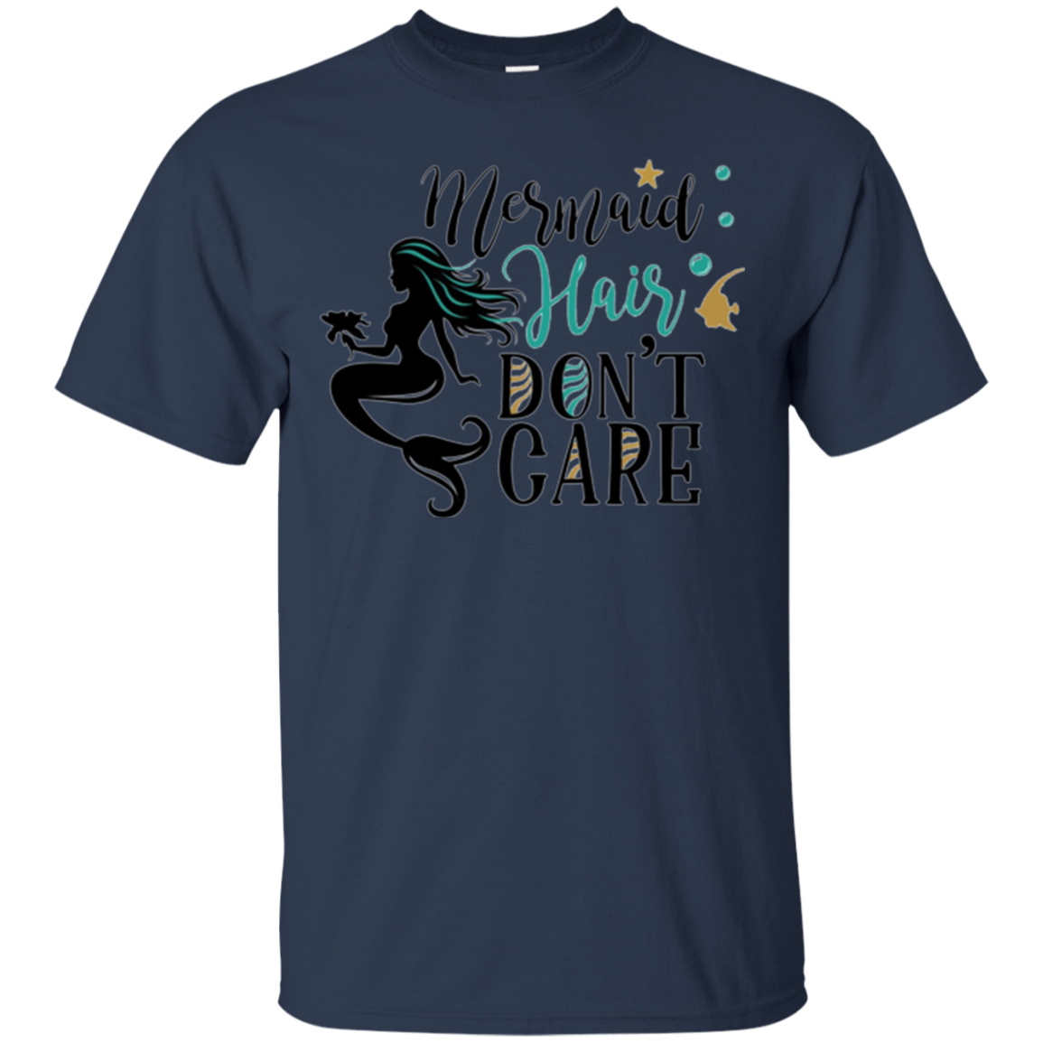 "Mermaid Hair, Don't Care" Funny Women's Shirt
