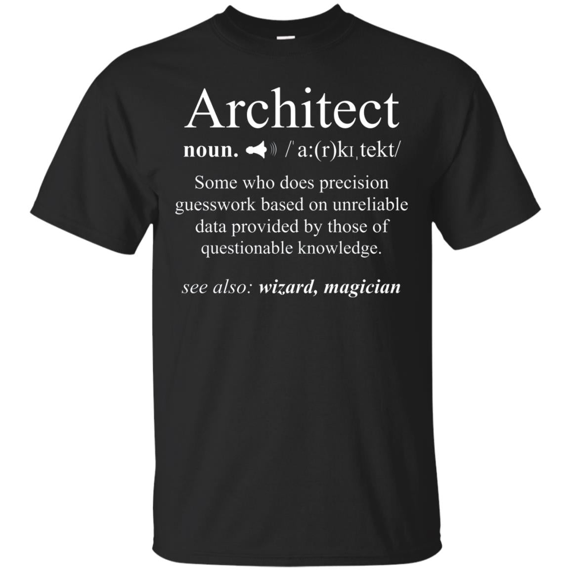 Architect Definition T-Shirt - Funny Cool Architecture Gift