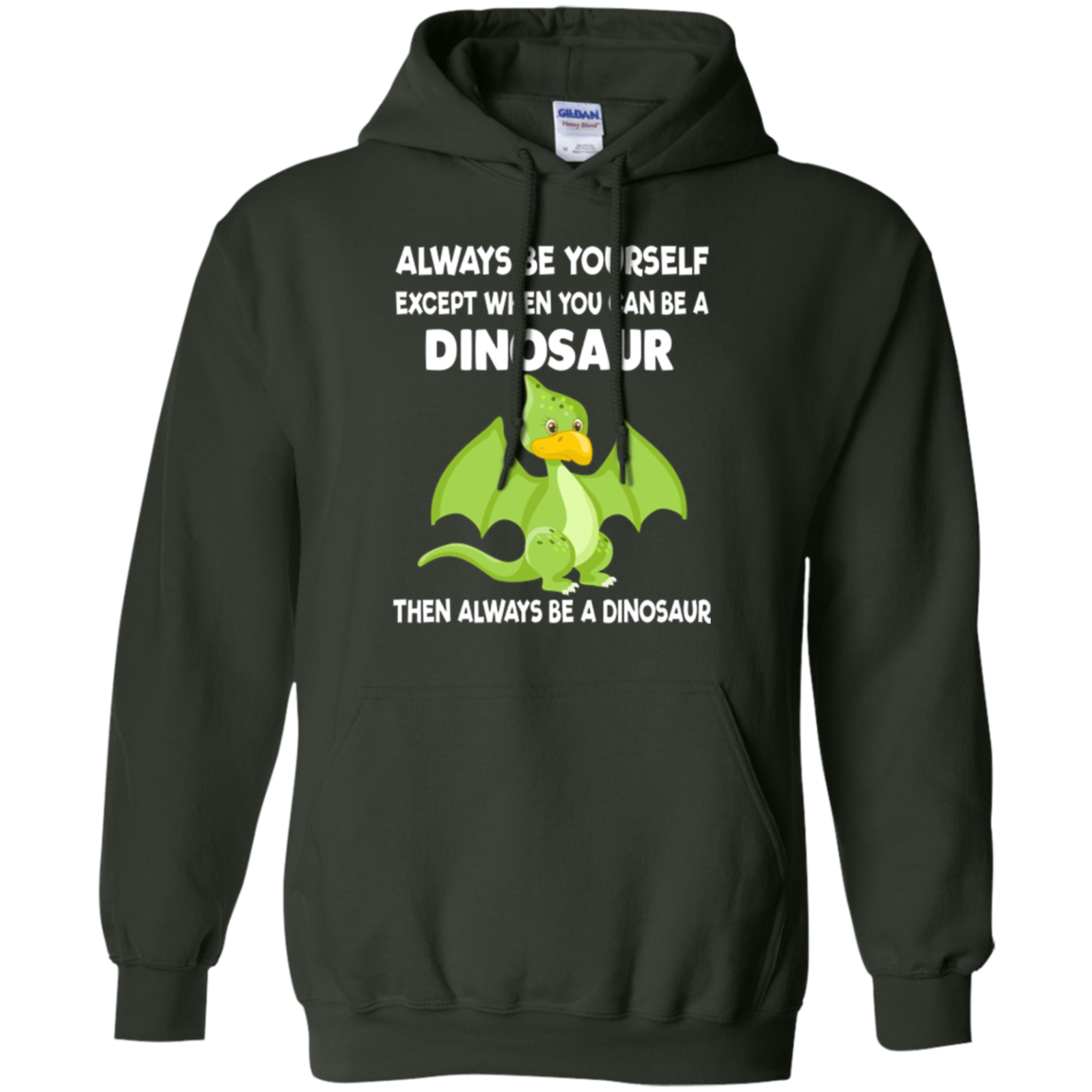 Always Be Yourself Dinosaur T-Shirt Gift (Kid Shirt)
