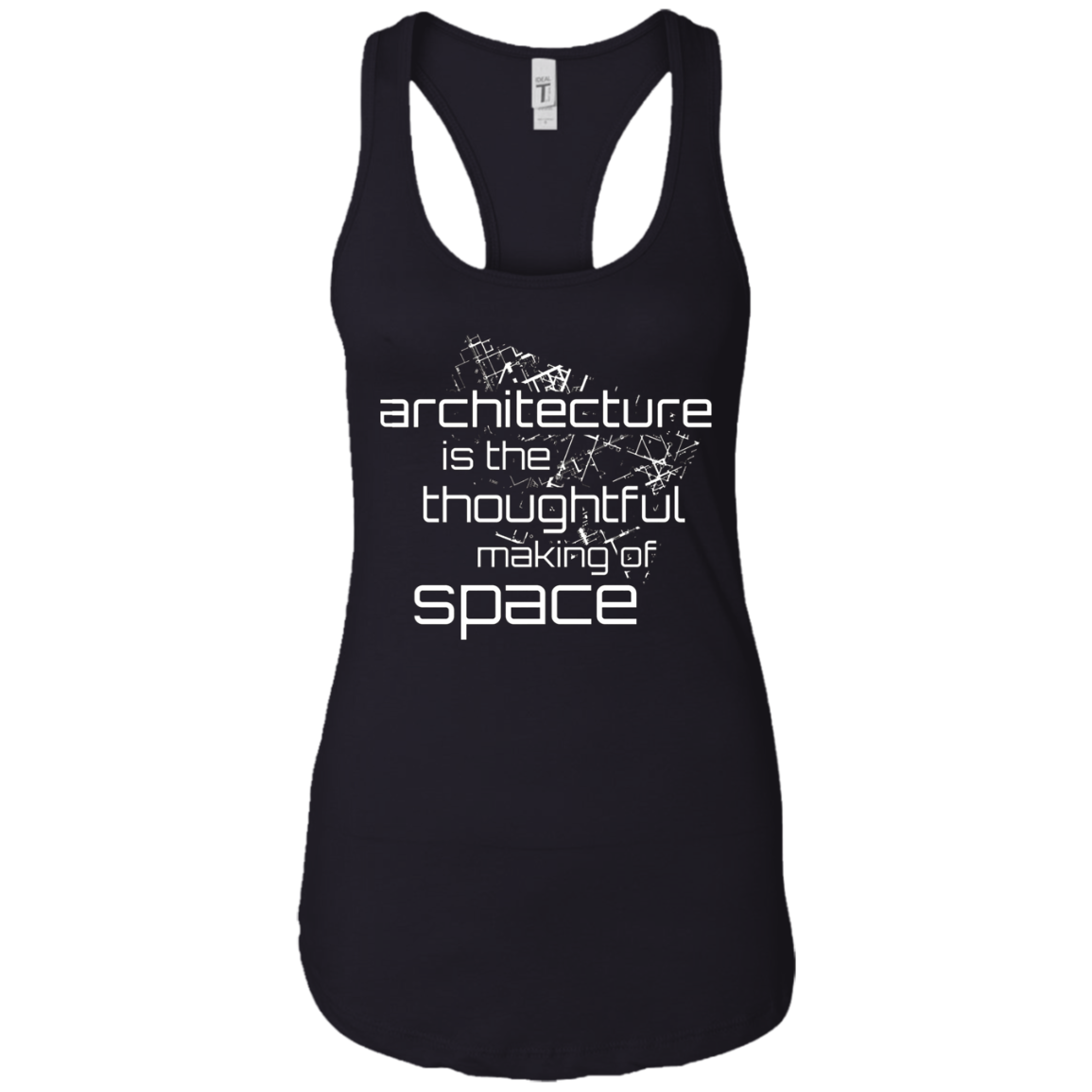 Architecture Is the Thoughtful Making Of Space T Shirt