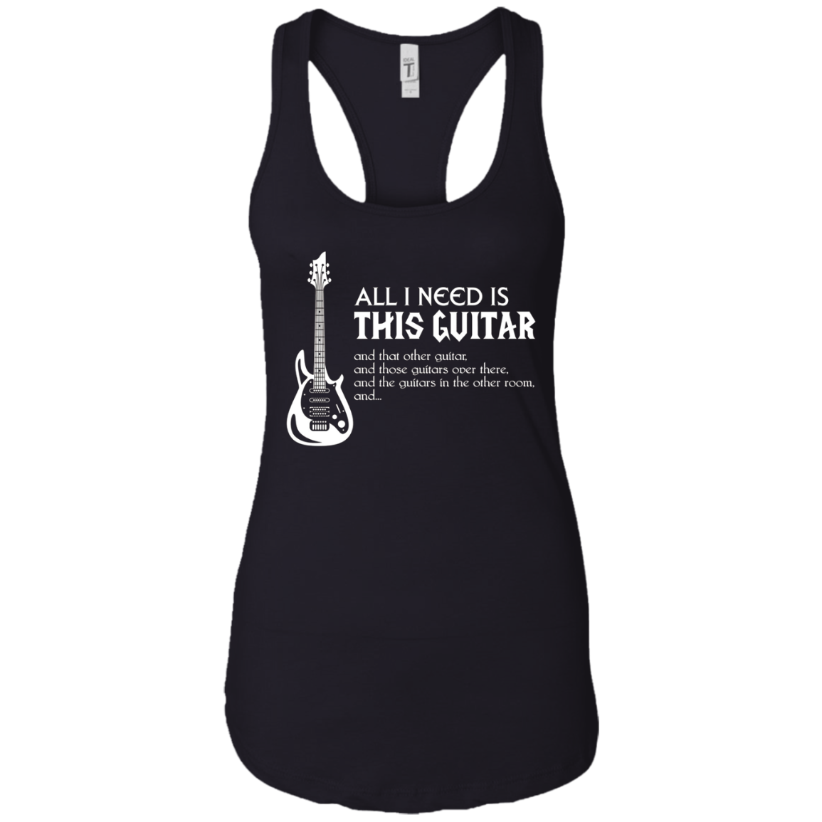 All I Need Is This Guitar Guitarist T-Shirt