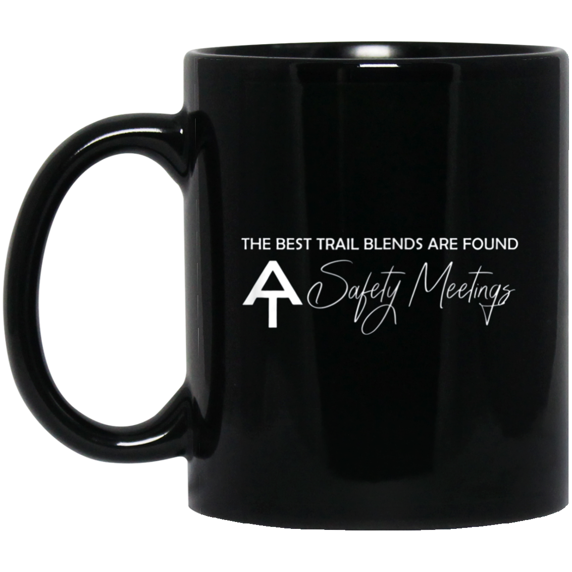 AT Safety Meeting - Best Trail Blends Backpacking Hiking Tee