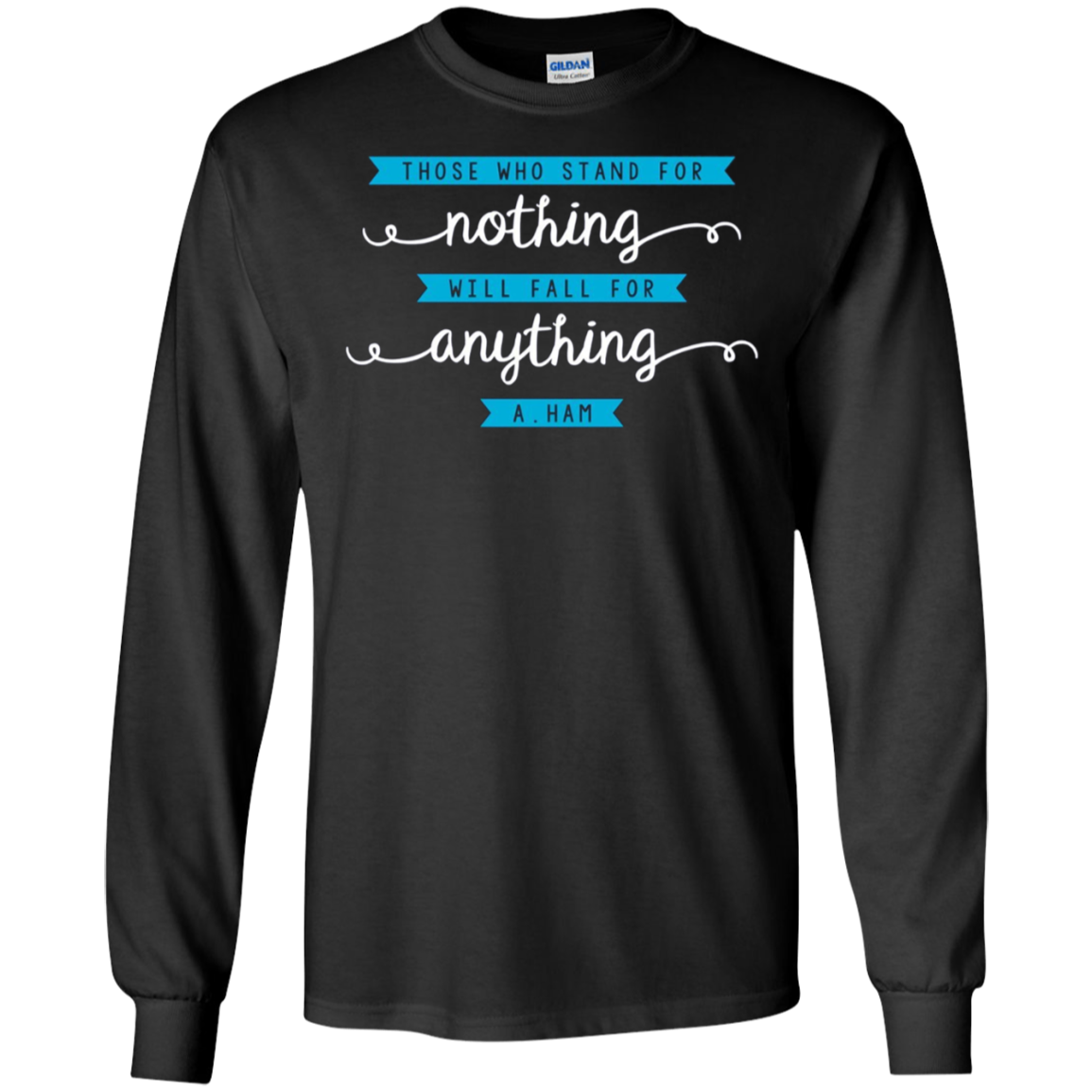 Alexander Hamilton Quote Tee